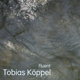 Fluent by Tobias Köppel mp3 download