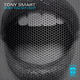 Tony Smart When You Say Deep