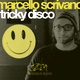 Marcello Scrivano Tricky Disco