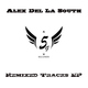 Alex Del La South - Remixed Tracks EP