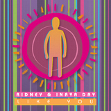 Like You by Ridney & Inaya Day mp3 download