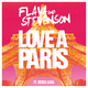 Flava & Stevenson feat. Cesca Lara Love a Paris
