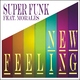 Super Funk feat. Morales - New Feeling