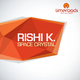 Rishi K. Space Crystal