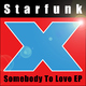 Starfunk Somebody to Love EP