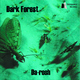 Da-Rosh Dark Forest