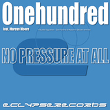 No Pressure At All by Onehundred Feat.Marcus Moore mp3 download