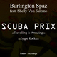 Burlington Spaz Feat Shelly Von Salerno - Scuba Prix