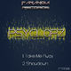 Psyclopz - Take Me Away & Showdown