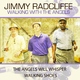 Jimmy Radcliffe Walkin With the Angels