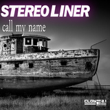 Call My Name by Stereoliner mp3 download