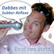 Beat Von Stein Dabbes mit Subber Reflexen