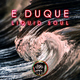 E Duque Liquid Soul