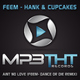 Feem Hank and Cupcakes Aint No Love