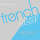 Various Artists Big Electro Summer 2013