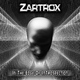 Zartrox In The Edge Of Introspection
