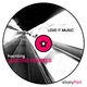 Love It Music Haunting Electro Remixes