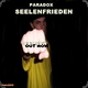 Paradox Seelenfrieden