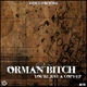 Orman Bitch Youre Just A Copy Ep