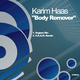 Karim Haas Body Remover