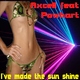 Axcell Feat Powhart I've Made The Sun Shine