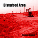 Ramon Seeger Disturbed Area