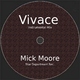 Mick Moore Vivace