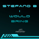 Stefano B - I Would Bring