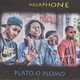 Plato O Plomo Megaphone