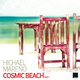 Hichael Mareno - Cosmic Beach Part 1