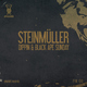 Steinm&uuml;ller - Dippin & Black Ape Sunday