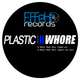 Dj Milectro Plastic Whore EP