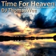 Dj Thomaswee Time For Heaven