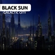 Black Sun Galactic City