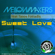 Mellow Makers Sweet Love