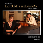 LadyBOND & The LatinMAN