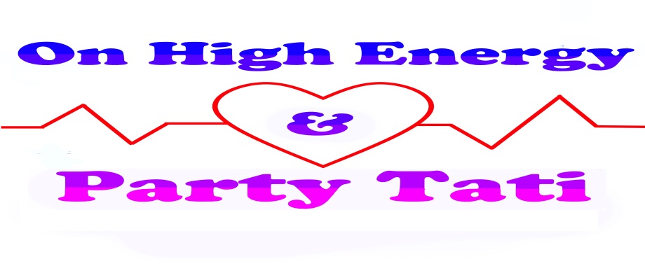 On High Energy & Party Tati