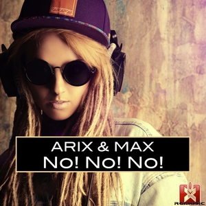 [Obrazek: cover_Arix&Max_No_No_No__RgmusicRecords.jpg]