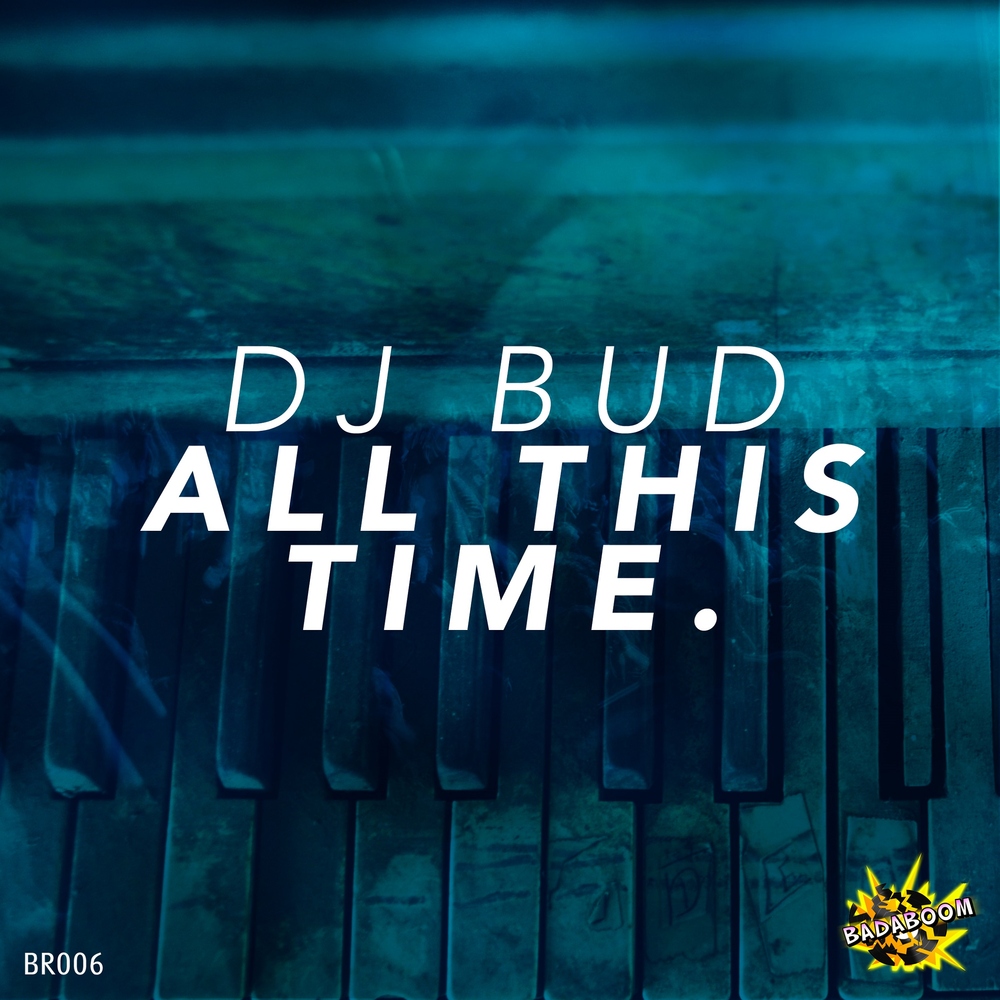 Dj Bud - All This Time (Andrew Fec-T Remix)