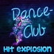 Hit Explosion: Dance Club