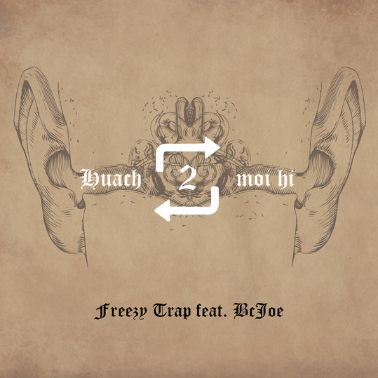 Freezy Trap feat. BcJoe - Huach 2moi hi