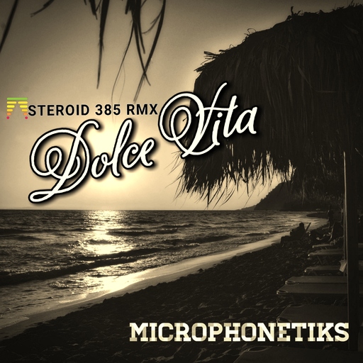 Microphonetiks - Dolce Vita