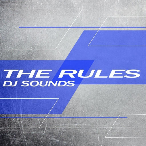 DJ Sounds - The Rules