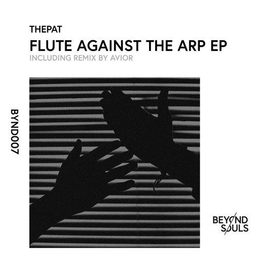 ThePat - Flute Against the Arp EP