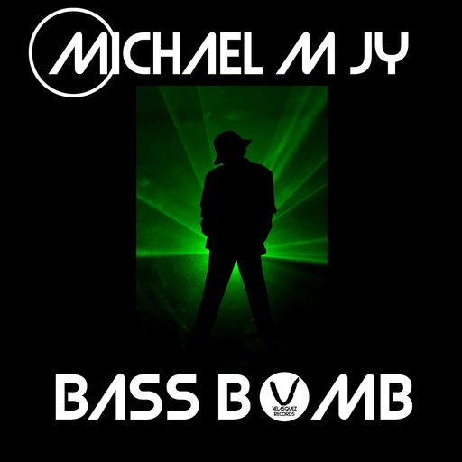 Michael M Jy - Bass Bomb