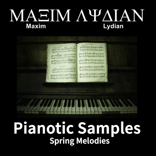 Maxim Lydian - Pianotic Samples