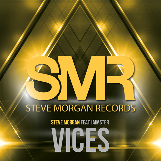 Steve Morgan feat. Jaimster - Vices