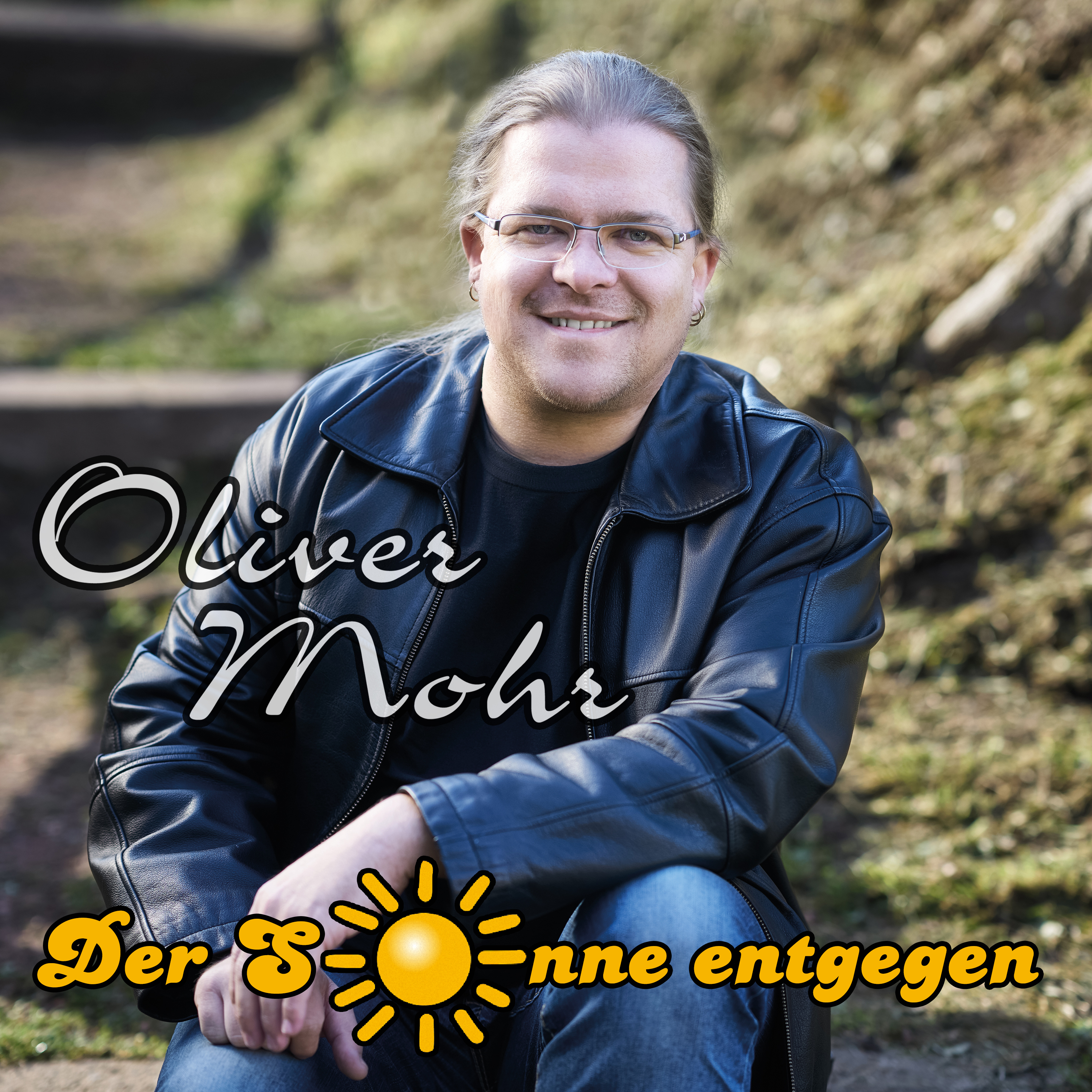 Oliver Mohr - Der Sonne entgegen