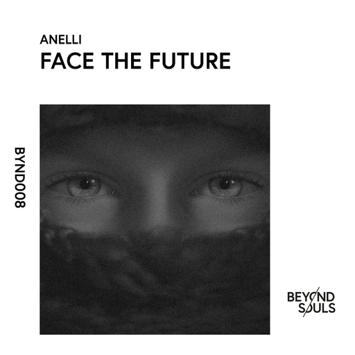 Anelli - Face the Future