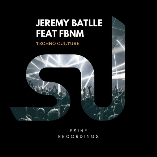 Jeremy Batlle feat. Fbnm - Techno Culture